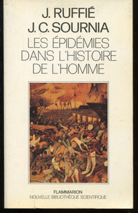 Epidemies dans l'histoire de l'homme - de la peste au sida (Les)