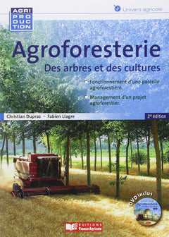 Agroforesterie: Des arbres et des cultures
