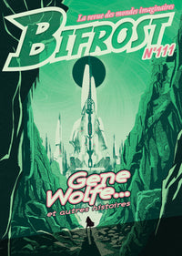 Bifrost N° 111 - dossier Gene Wolfe: La revue des mondes imaginaires (2023)