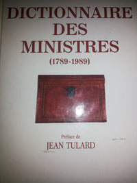 Dictionnaire des ministres 1789 - 1989