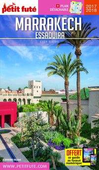 MARRAKECH 2017 PETIT FUTE + PLAN + OFFRE NUM
