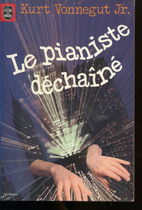 Le pianiste déchaîné