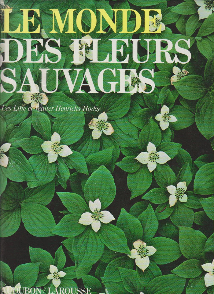 Le monde des fleurs sauvages