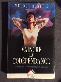 Vaincre la codependance