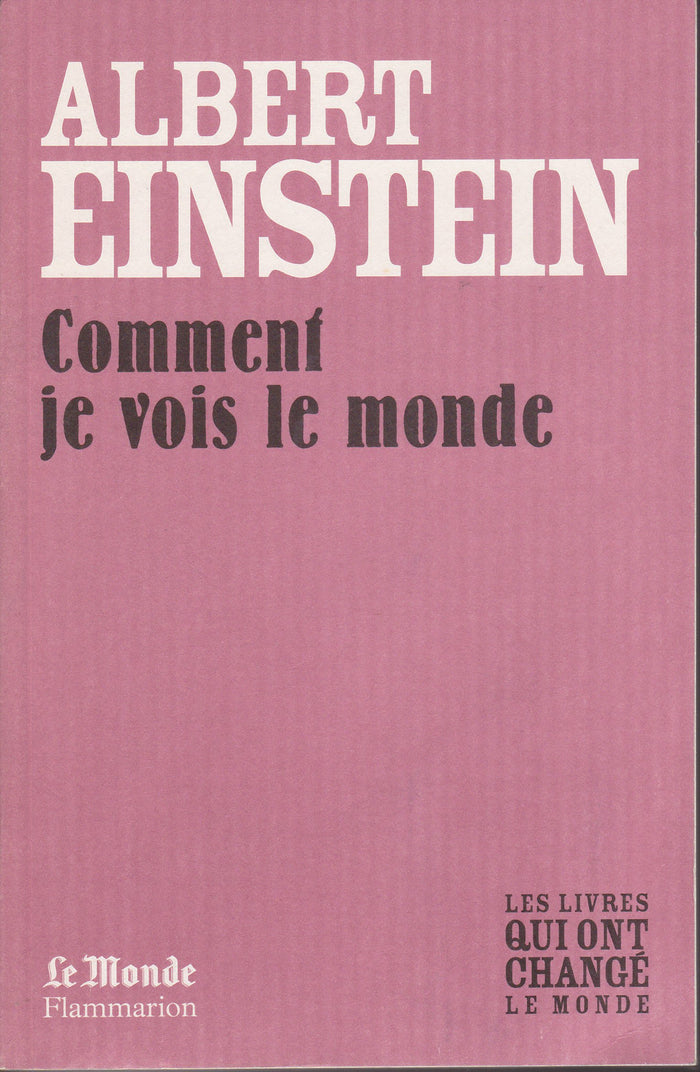 Comment je vois le monde