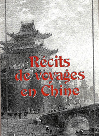 Récits de voyages en chine