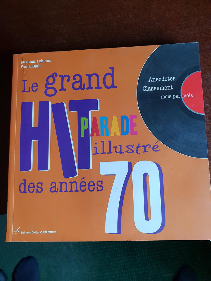 Le grand hit-parade illustré des années 70