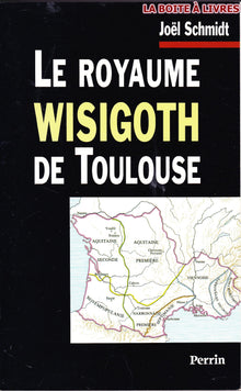 Le royaume wisigoth de Toulouse