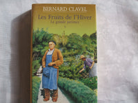 La grande patience - 4 : les fruits de l'hiver