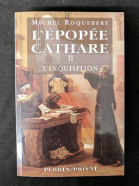 L'épopée cathare: Volume 2, L'Inquisition