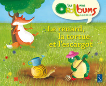 Le renard, la tortue et l'escargot