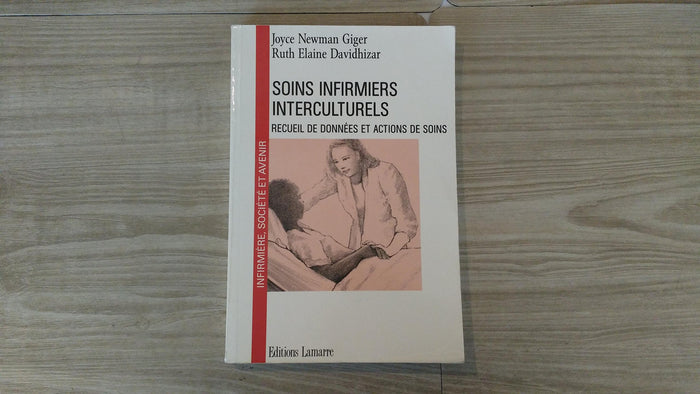 SOINS INFIRMIERS INTERCULTURELS RECUEIL DE DONNEES ET ACTIONS DE SOINS