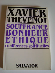 Souffrance-Bonheur-Ethique