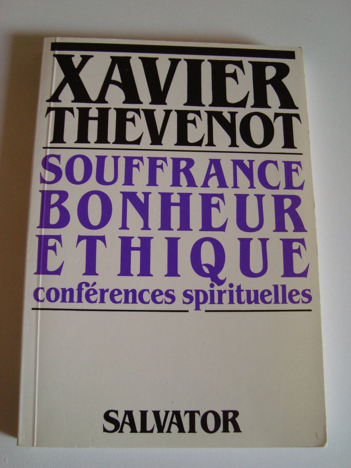 Souffrance-Bonheur-Ethique