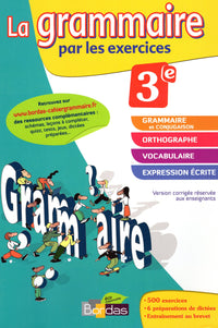 La grammaire par les exercices 3e 2012