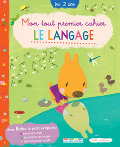 Mon tout premier cahier : Le langage: dès 2 ans larg 241