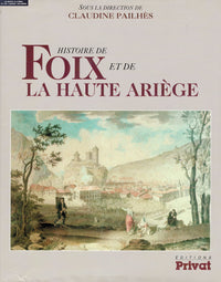 Histoire de Foix et de la Haute-Ariège