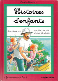 Histoires d'enfants: 5 épisodes de la vie de Max et Mia