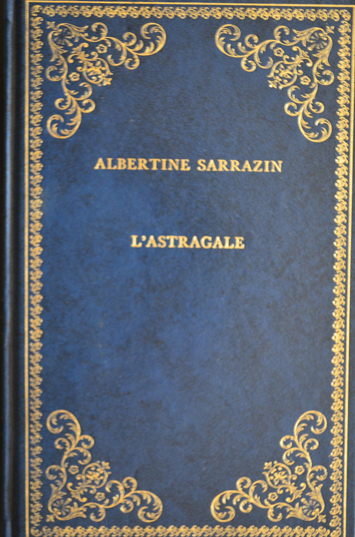 L'astragale suivi de lettres