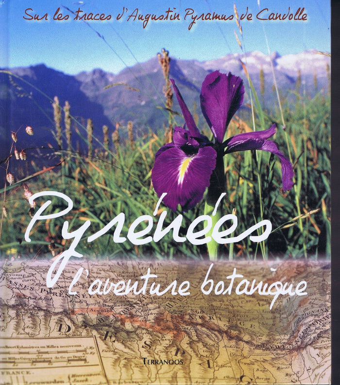 Pyrenees, l'aventure botanique