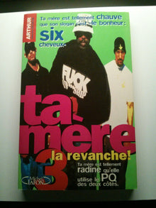 Ta mère Tome 3: La revanche !