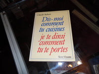 Dis-moi comment tu cuisines?