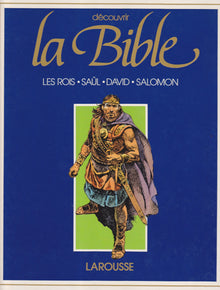 Ancien testament / les rois / saul, david, salomon