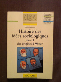 Histoire des idées sociologiques - Tome 1