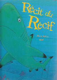 Récit du récif