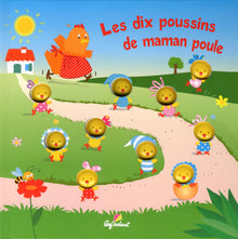 Les dix poussins de maman poule