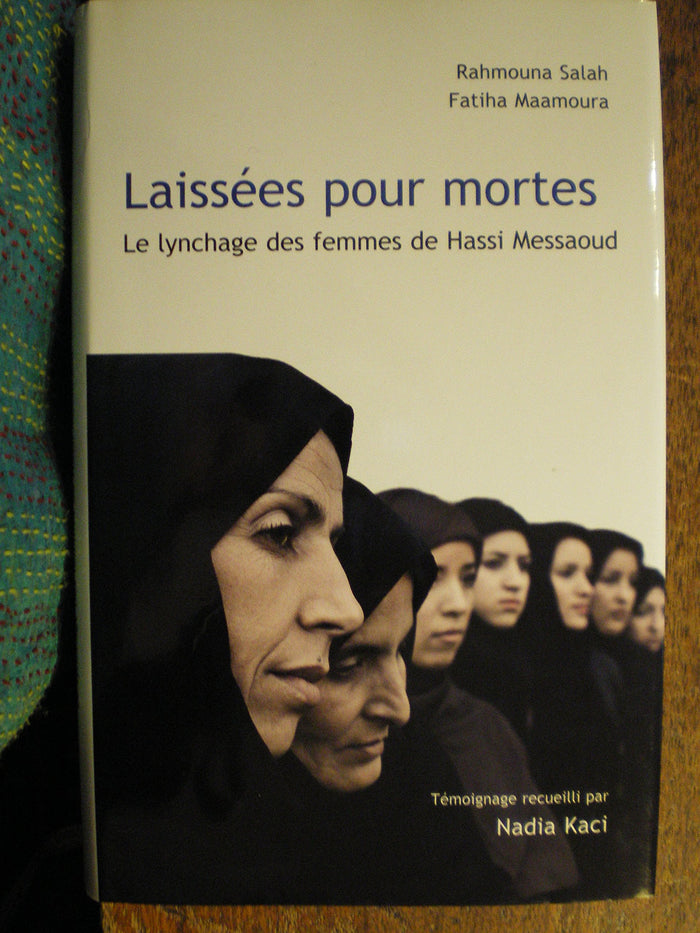 Laissees pour mortes Le lynchage des femmes e Hassi Messaoud