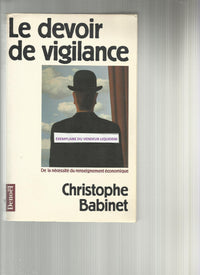 Le devoir de vigilance: de la nécessité du renseignement économique