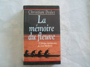 La mémoire du fleuve