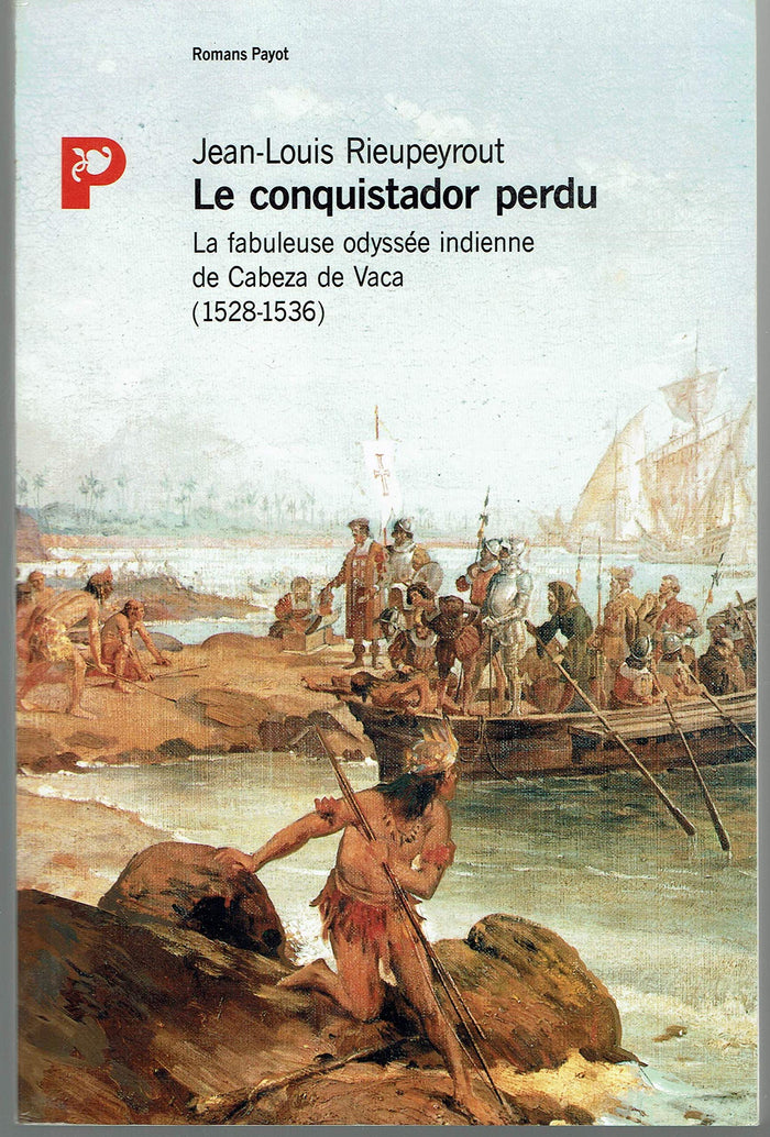 Le conquistador perdu