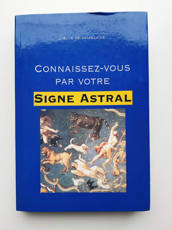 Connaissez-vous par votre signe astral !