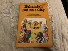 Nehemiah Builds a City
