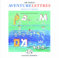 Aventurelettres: L'histoire de l'alphabet
