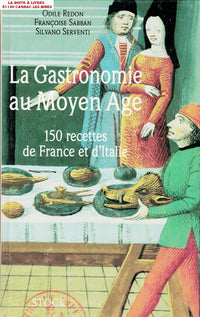 La Gastronomie au Moyen-Age