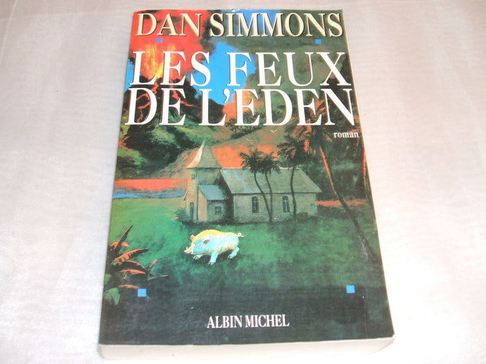 Les feux de l'Eden