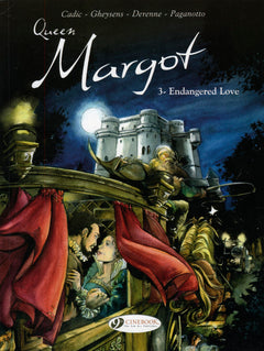 The Queen Margot - tome 3 Endangered love