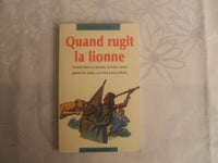 Quand rugit la lionne