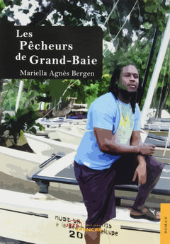Les pêcheurs de Grand-Baie