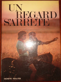 Un Regard s'arrête
