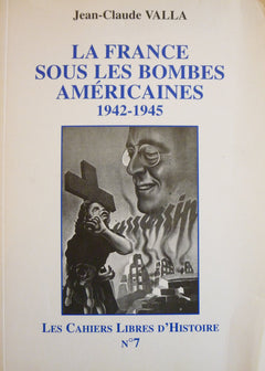 La France sous les bombes américaines : 1942-1945