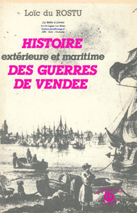 Histoire extérieure et maritime des guerres de Vendée