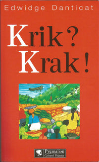 Krik ? Krak !: Récits