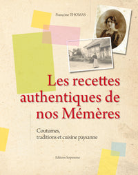 RECETTES AUTHENTIQUES DE NOS MEMERES