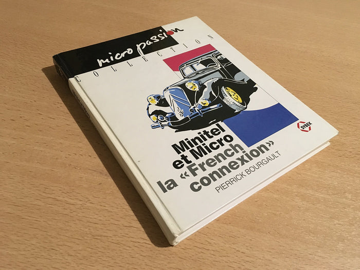 Minitel et micro: La "French connecxion"