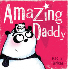 Amazing Daddy: The perfect gift for Father's Day and beyond, from the bestselling author of The Lion Inside