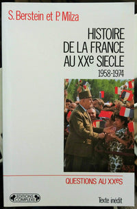 Histoire de la France au XXème siècle: Tome 4, 1958-1974